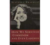 How We Survived Communism and Even Laughed