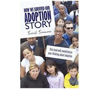 How We Survived Our Adoption Story