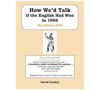 How We'd Talk If The English Had Won In 1066