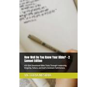 How Well Do You Know Your Bible? - 2 Samuel Edition: 470 Q&A Devotional Bible Trivia Through Leadership, Kingship, Failure, and God’s Covenant Faithfulness