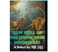 How well do you know your dinosaurs?