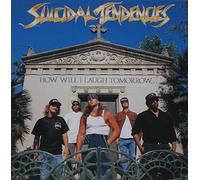 Suicidal Tendencies – How Will I Laugh Tomorrow – CD – Import Allemagne