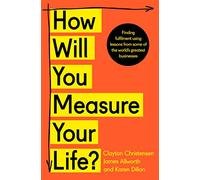 How Will You Measure Your Life?