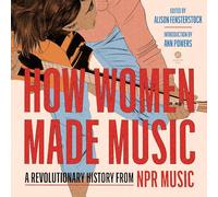 How Women Made Music