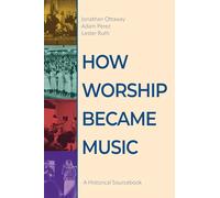 How Worship Became Music