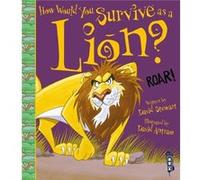How Would You Survive As A Lion by David Stewart David Stewart (Auteur)