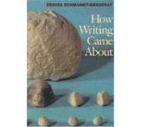 How Writing Came About Denise Schmandt-Besserat (Auteur)