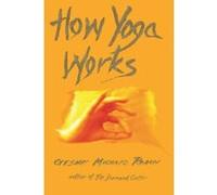 How Yoga Works Christie McNally, Michael Roach (Auteur)