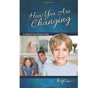 How You Are Changing: For Boys 9-11 - Learning About Sex