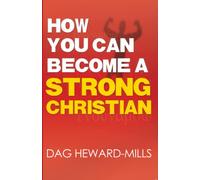 How You Can Become a Strong Christian
