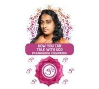 How You Can Talk With God