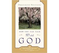 How You Can Talk With God