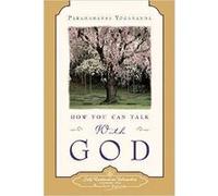 How You Can Talk With God Paramahansa Yogananda (Auteur)