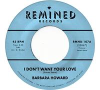 Howard, Barbara - I Don'T Want Your Love (Pink)