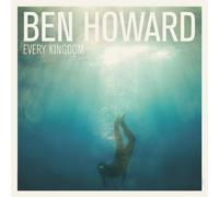 Howard, Ben - Every Kingdom