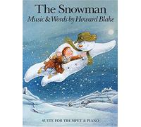 Partitions variété, pop, rock... CHESTER MUSIC BLAKE HOWARD - THE SNOWMAN SUITE - TRUMPET Musique films - comédies musical