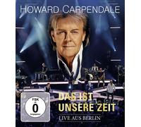 HOWARD CARPENDALE - DAS IST UNSERE ZEIT-LIVE BLU-RAY NEUF