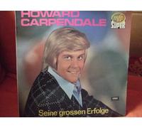Howard Carpendale - Seine grossen Erfolge (mfp Super) [Vinyle LP record]