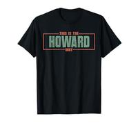 Howard Chemise avec nom personnalisé This is The Howard Way T-Shirt