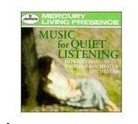 Howard Hanson - Howard Hanson - Music for quiet Listening / Eastman-Rochester Orchestra Cd(1994)