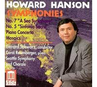 Howard Hanson: Symphonies Nos. 5 & 7 / Piano Concerto / Mosaics