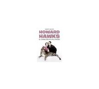 Howard Hawks : El Camaleón De Hollywood