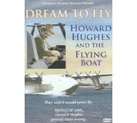 Howard Hughes: Dream to Fly & The Flying Boat [Import USA Zone 1]