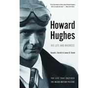 Howard Hughes: His Life & Madness