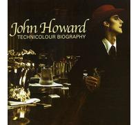 Howard, John - Technicolour Biography +4 [Import]