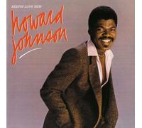 Howard Johnson - Keepin' Love New [Import]