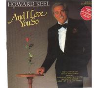 Howard Keel - And I Love You So - CBS - 24036