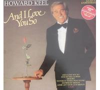 HOWARD KEEL And I Love You So UK LP 1984