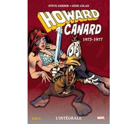 Howard le Canard : L'intégrale 1973-1977 (T01)