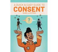 Luke Howard – A Quick & Easy Guide to Consent