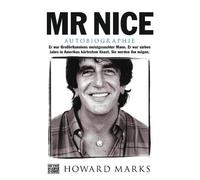 Howard Marks Carola Giese Mr Nice: Autobiographie (Poche)