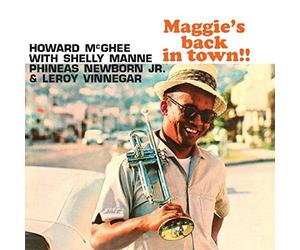 Howard McGhee - Maggie's Back In Town!!