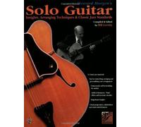 Howard Morgen's Solo Guitar: Insights, Arranging Techniques & Classic Jazz Standards (Jazz Masters Series) by Howard Morgen(2000-02-01)
