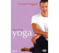 Lower Body Yoga – Howard Napper – Import anglais – 2007