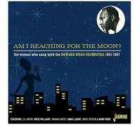 Howard Orchestra Big - Am I Reaching For The Moon? - The Women Who Sang With The