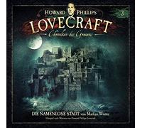 Howard Phillips Lovecraft - Chroniken des Grauens 3: die Namenlose Stadt (2lp)
