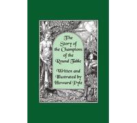 Howard Pyle The Story of the Champions of the Round Table [Illustrated b (Relié)