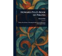Howard Pyle's Book of Pirates