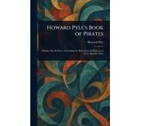 Howard Pyle's Book Of Pirates