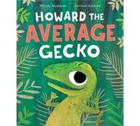 Howard the Average Gecko by Wendy Meddour Wendy Meddour (Auteur)