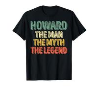 Howard The Man The Myth The Legend Shirt Prénom Howard T-Shirt