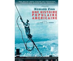 Howard Zinn : Une Histoire Populaire Américaine