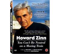 Howard Zinn: You Can't Be Neutral on a Moving [Import USA Zone 1]