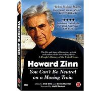 Howard Zinn-You Can't Be Neutral On A Moving Train