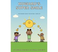 Howard's Super Smile: The Hughes Legacy Collection, Book Six