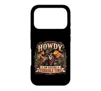 Howdy I Am Having a Terrible Time Squelette de Cowboy Amusant Coque pour iPhone 17 Pro